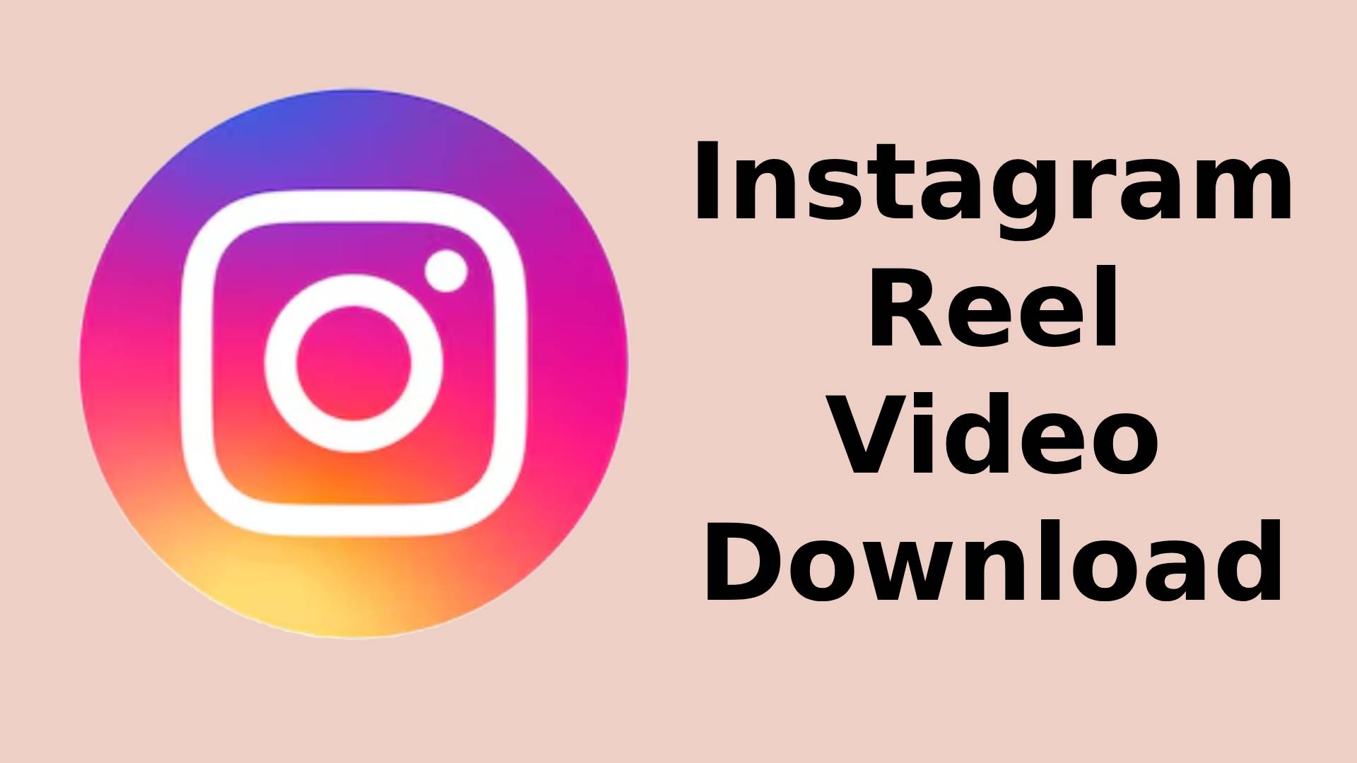 instagram reel video download